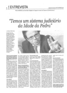 Stone-age judiciary & corruption | Paulo Morgado in Semanário Económico